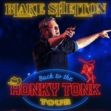 Blake Shelton’s ‘Back To The Honky Tonk Tour’